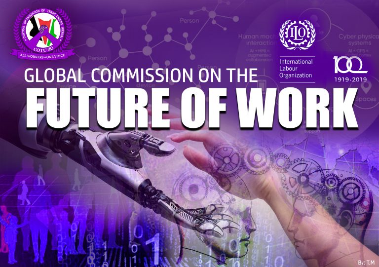 ILO Future of Work Report. – Central Organization of Trade Unions (COTU-K)
