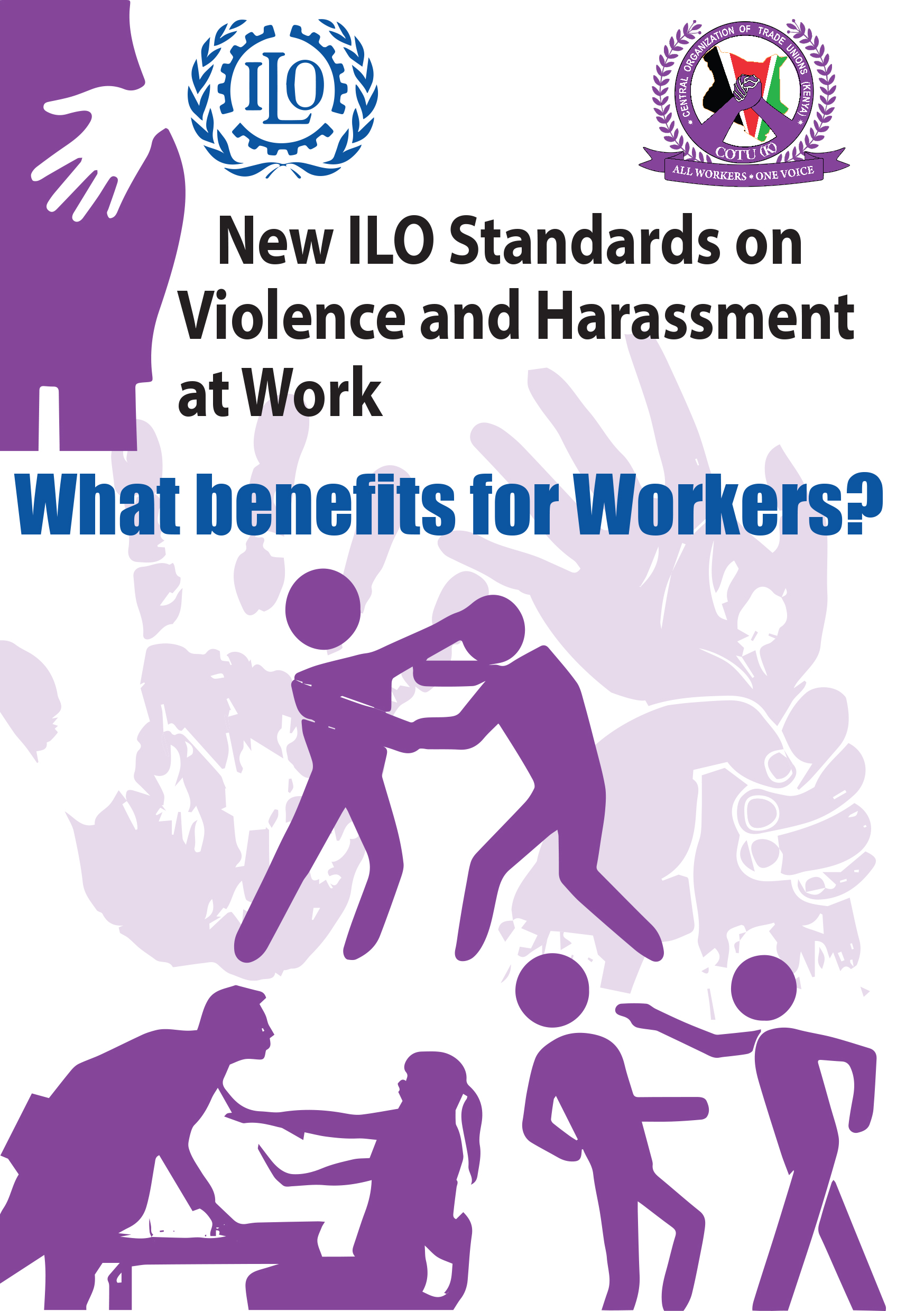 New ILO Standard on Violence and Harassment.