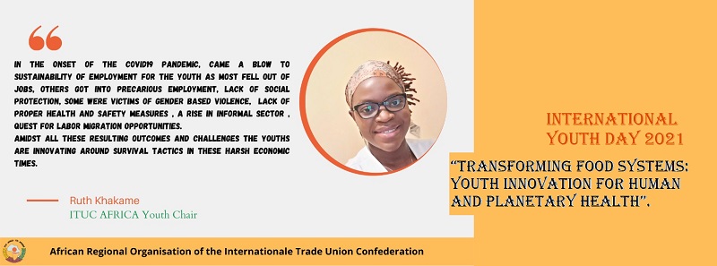 IYD 2021: Message from Ruth Khakame Chairperson Youth Committee COTU(K)/ITUC.